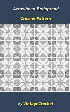 Cover Arrow Head Bedspread Vintage Crochet Pattern (eBook, ePUB)
