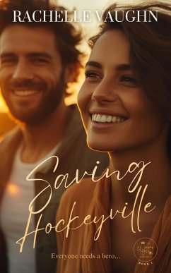 Saving Hockeyville (The Queen Bees of Hockeyville, #1) (eBook, ePUB) - Vaughn, Rachelle