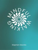 Mindful Walking (eBook, ePUB) Mindful Walking (eBook, ePUB)