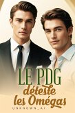 Le PDG déteste les Omégas (eBook, ePUB)