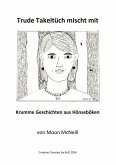 Trude Takeltüch mischt mit (eBook, ePUB)