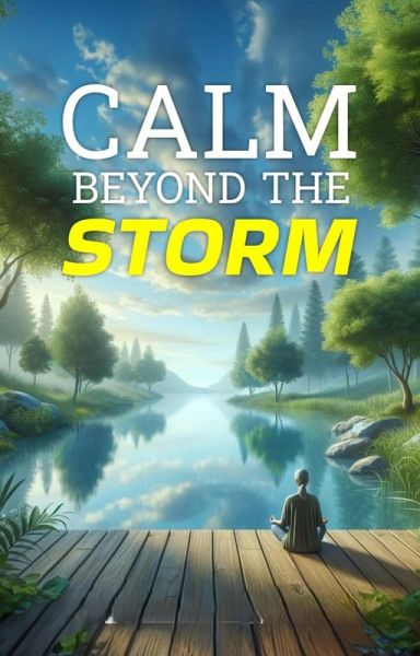 Calm Beyond the Storm (eBook, ePUB) Calm Beyond the Storm (eBook, ePUB)