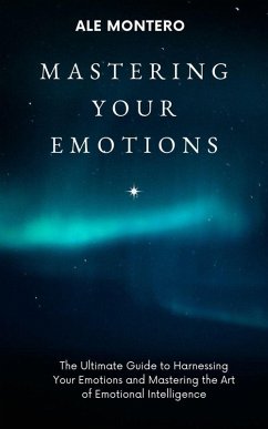 Cover Mastering Your Emotions (eBook, ePUB)