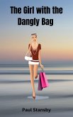 The Girl with the Dangly Bag (eBook, ePUB)