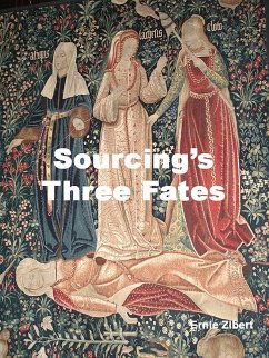 Sourcing's Three Fates (eBook, ePUB) - Zibert, Ernie