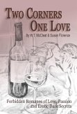 Two Corners, One Love: Forbidden Romance of Love, Passion and Erotic Dark Secrets (eBook, ePUB) Two Corners, One Love: Forbidden Romance of Love, Passion and Erotic Dark Secrets (eBook, ePUB)