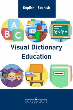 Cover Visual Dictionary of Education (English - Spanish Visual Dictionaries, #9) (eBook, ePUB)