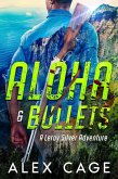 Aloha & Bullets (Leroy Silver, #2) (eBook, ePUB)