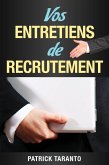 Vos entretiens de recrutement (eBook, ePUB)