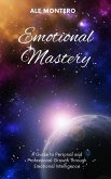 Emotional Mastery (eBook, ePUB)