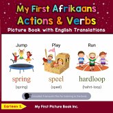 My First Afrikaans Action & Verbs Picture Book with English Translations (Teach & Learn Basic Afrikaans words for Children, #8) (eBook, ePUB)