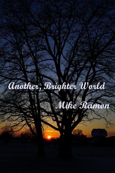 Another, Brighter World (eBook, ePUB) Another, Brighter World (eBook, ePUB)