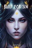 Built For Sin (Devil's love, #2) (eBook, ePUB) Built For Sin (Devil's love, #2) (eBook, ePUB)
