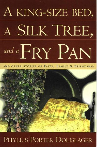 A King-Size Bed, A Silk Tree & a Fry Pan (eBook, ePUB)