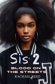 Sis 2 Blood on the Streets (eBook, ePUB)