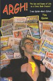 ARGH!: The Ups and Downs of Life as a Comic Book Creator (eBook, ePUB)