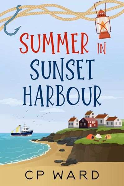 Summer in Sunset Harbour (Glorious Summer, #4) (eBook, ePUB) Summer in Sunset Harbour (Glorious Summer, #4) (eBook, ePUB)
