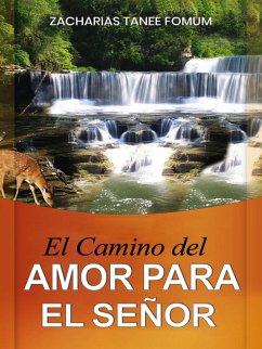 Cover El Camino del Amor Para el Señor (Del camino Cristiano, #13) (eBook, ePUB)