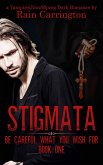 Stigmata (Bee Careful What You Wish For, #1) (eBook, ePUB)