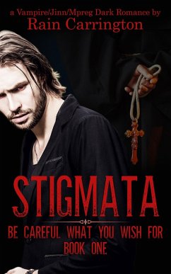 Stigmata (Bee Careful What You Wish For, #1) (eBook, ePUB) - Carrington, Rain