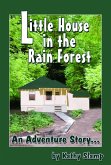 Little House in the Rain Forest (eBook, ePUB)