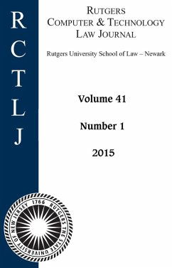 Rutgers Computer & Technology Law Journal: Volume 41, Number 1 - 2015 (eBook, ePUB) - Journal, Rutgers Computer & Technology Law