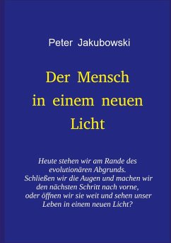 Der Mensch in einem neuen Licht (eBook, ePUB) - Jakubowski, Peter