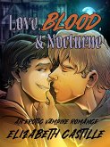Love, Blood, and Nocturne: An Erotic Vampire Romance (eBook, ePUB) Love, Blood, and Nocturne: An Erotic Vampire Romance (eBook, ePUB)
