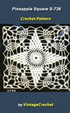 Pineapple Square S-736 Vintage Crochet Pattern (eBook, ePUB) Pineapple Square S-736 Vintage Crochet Pattern (eBook, ePUB)