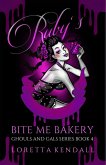 Ruby's Bite Me Bakery (Ghouls and Gals Series, #4) (eBook, ePUB)