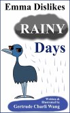 Emma Dislikes Rainy Days (eBook, ePUB) Emma Dislikes Rainy Days (eBook, ePUB)