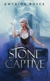 Stone Captive (Primordial Embers, #3) (eBook, ePUB) Stone Captive (Primordial Embers, #3) (eBook, ePUB)
