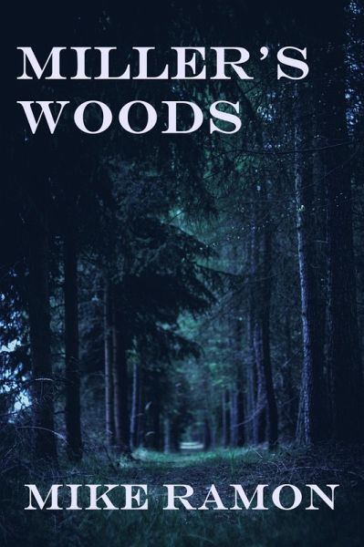 Miller's Woods (eBook, ePUB) Miller's Woods (eBook, ePUB)