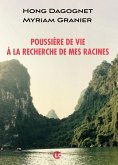 Poussière de vie. A la recherche de mes racines (eBook, ePUB) Poussière de vie. A la recherche de mes racines (eBook, ePUB)