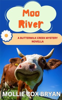 Cover Moo River: A Buttermilk Mystery Novella (eBook, ePUB)