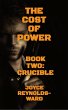 The Cost of Power: Crucible (eBook,... - Bild 1