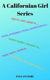 A Californian Girl Series (eBook, ePUB) A Californian Girl Series (eBook, ePUB)