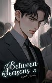 Between Seasons Vol. 3 (eBook, ePUB) Between Seasons Vol. 3 (eBook, ePUB)