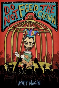 Cover Do Not Feed the Clown (eBook, ePUB)