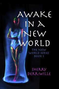 Awake in a New World (eBook, ePUB) Cover Awake in a New World (eBook, ePUB)
