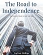 The Road to Independence: Your... - Bild 1