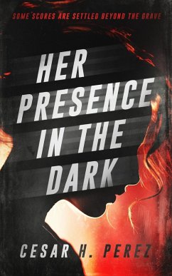 Cover Her Presence in the Dark (eBook, ePUB)
