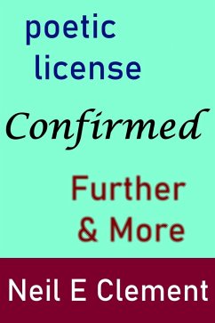 Cover Poetic License Confirmed - Further & More (eBook, ePUB)