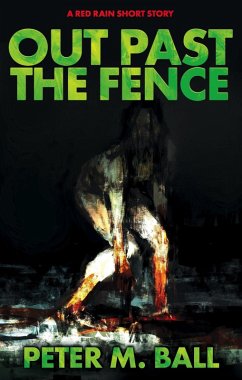 Cover Out Past The fence (Red Rain Collection, #1) (eBook, ePUB)