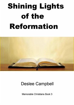 Shining Lights of the Reformation (Memorable Christians, #3) (eBook, ePUB) - Campbell, Deslee
