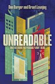 Unreadable: Another Book You Probably Won't Read (eBook, ePUB) Unreadable: Another Book You Probably Won't Read (eBook, ePUB)