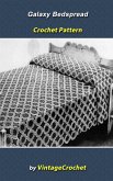 Galaxy Bedspread Vintage Crochet Pattern (eBook, ePUB) Galaxy Bedspread Vintage Crochet Pattern (eBook, ePUB)