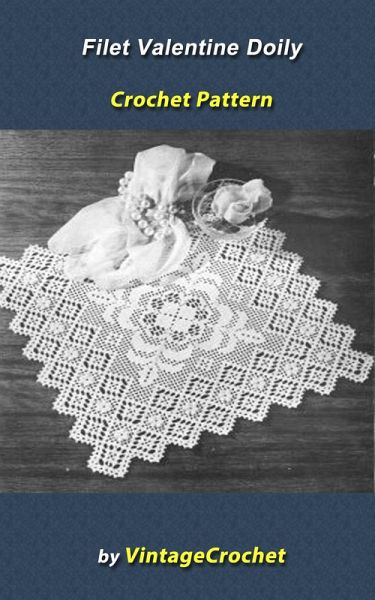 Filet Valentine Doily Vintage Crochet Pattern (eBook, ePUB) Filet Valentine Doily Vintage Crochet Pattern (eBook, ePUB)