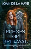 Echoes of Betrayal (The Eternally Cursed Chronicles, #2) (eBook, ePUB)