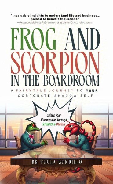 Frog and Scorpion in the Boardroom (The SIT Shadow Work Series, #1) (eBook, ePUB)